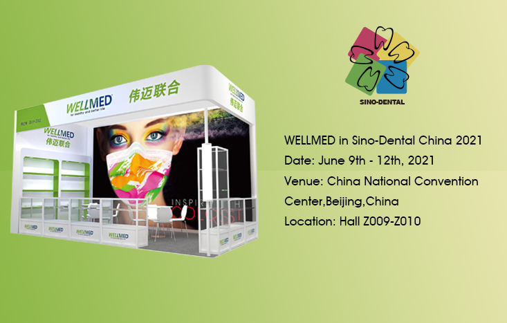 WELLMED in Sino-Dental China 2021